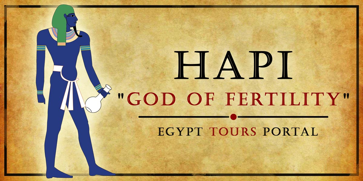 Hapi, God of Fertility - Ancient Egyptian Gods And Goddesses - Egypt Tours Portal