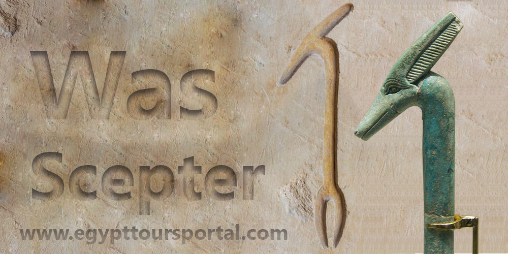 The Was Scepter - Egypt Tours Portal