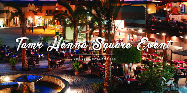 Tamr Henna Square Event - Things to Do in El Gouna - Egypt Tours Portal