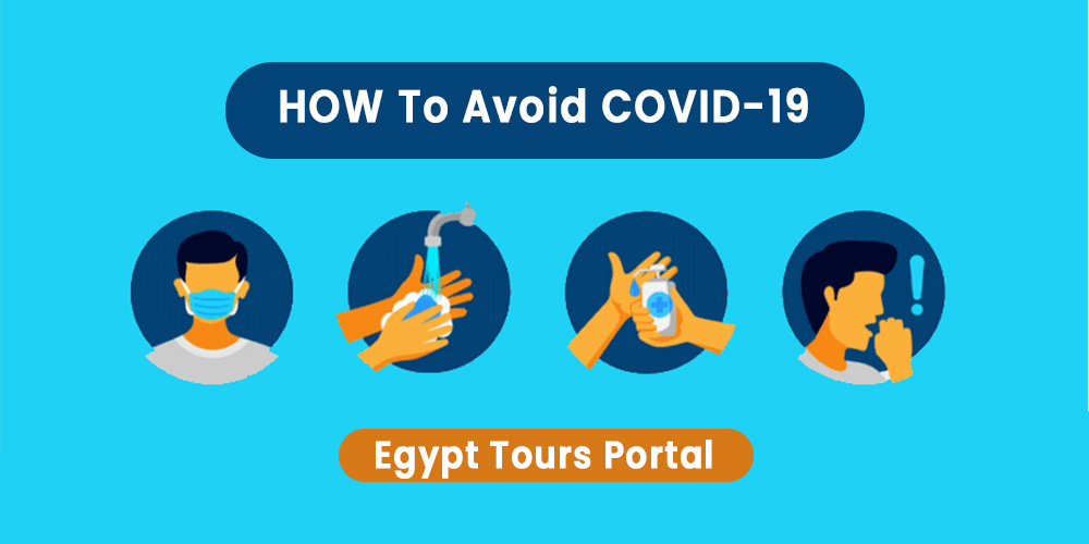 Preventative Measures to Avoid COVID-19 - Egypt Tours Portal
