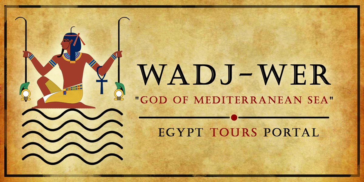 Wadj-wer God of Mediterranean Sea - Ancient Egyptian Gods and Goddess - Egypt Tours Portal