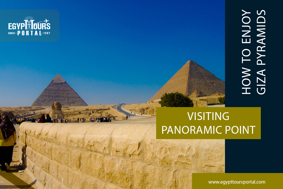 Panoramic Point Giza Pyramids - Egypt Tours Portal