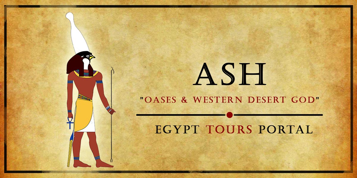 Ash Oases & Western Desert God - Ancient Egyptian Gods And Goddesses - Egypt Tours Portal