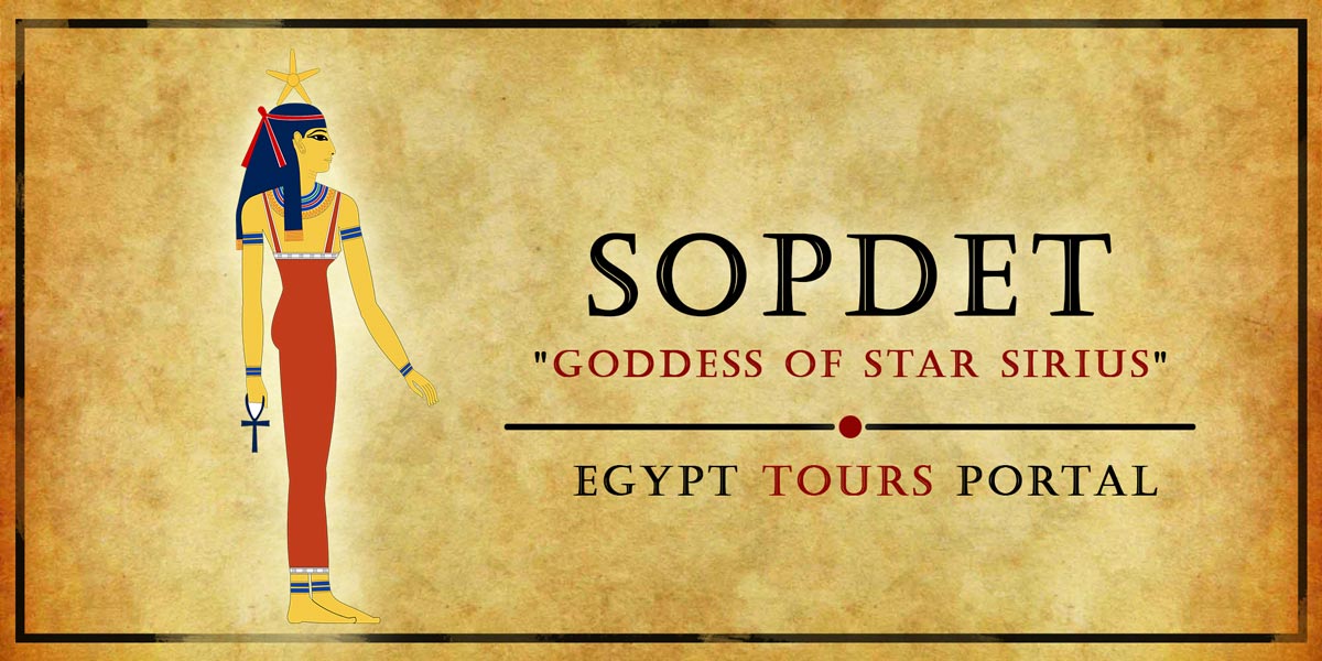 Sopdet Goddess of Star Sirius - Ancient Egyptian Gods And Goddesses - Egypt Tours Portal