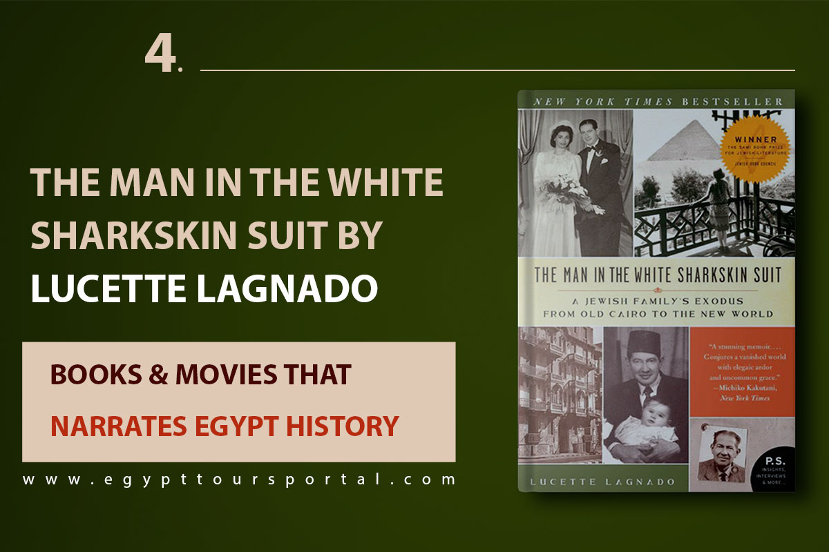 The Man in the White Sharkskin Suit by Lucette Lagnado - Egypt Tours Portal
