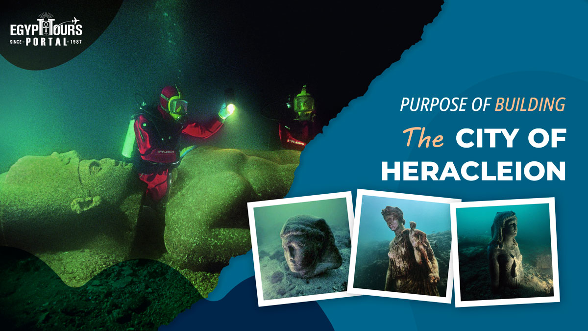 Why Was the Heracleion City Built - Egypt Tours Portal