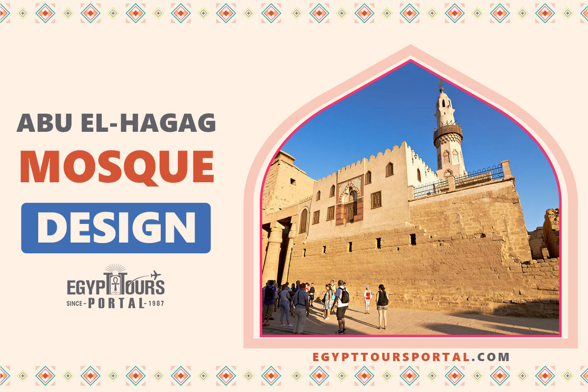 Abu El-Hagag Mosque Design - Egypt Tours Portal