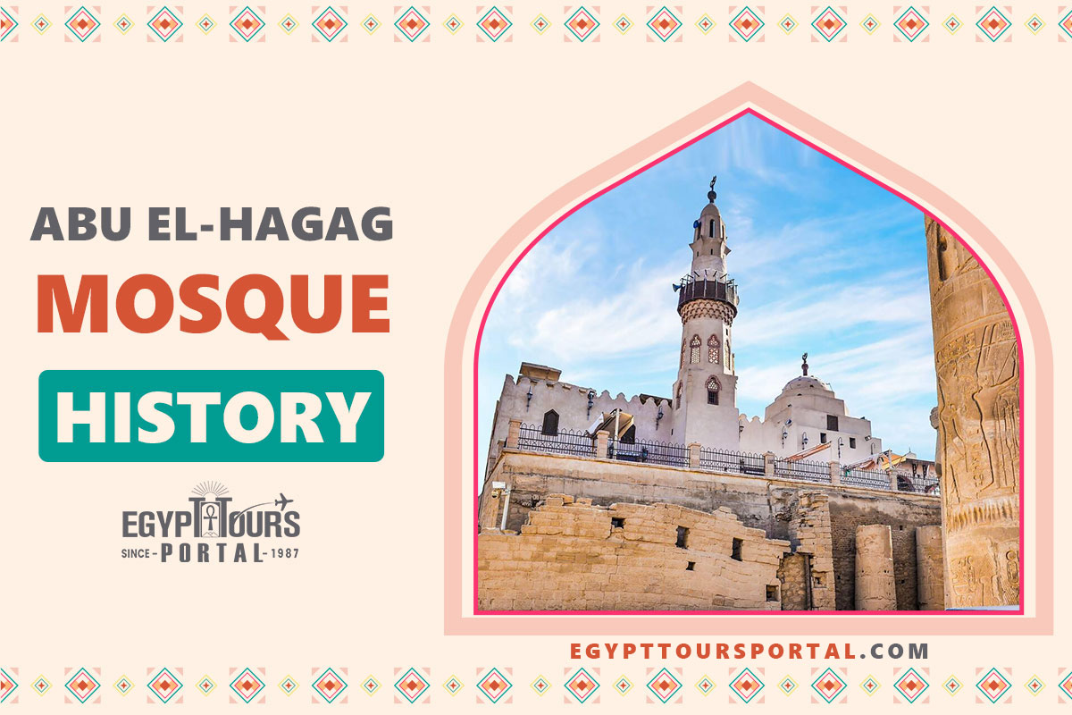 Abu El-Hagag Mosque History - Egypt Tours Portal
