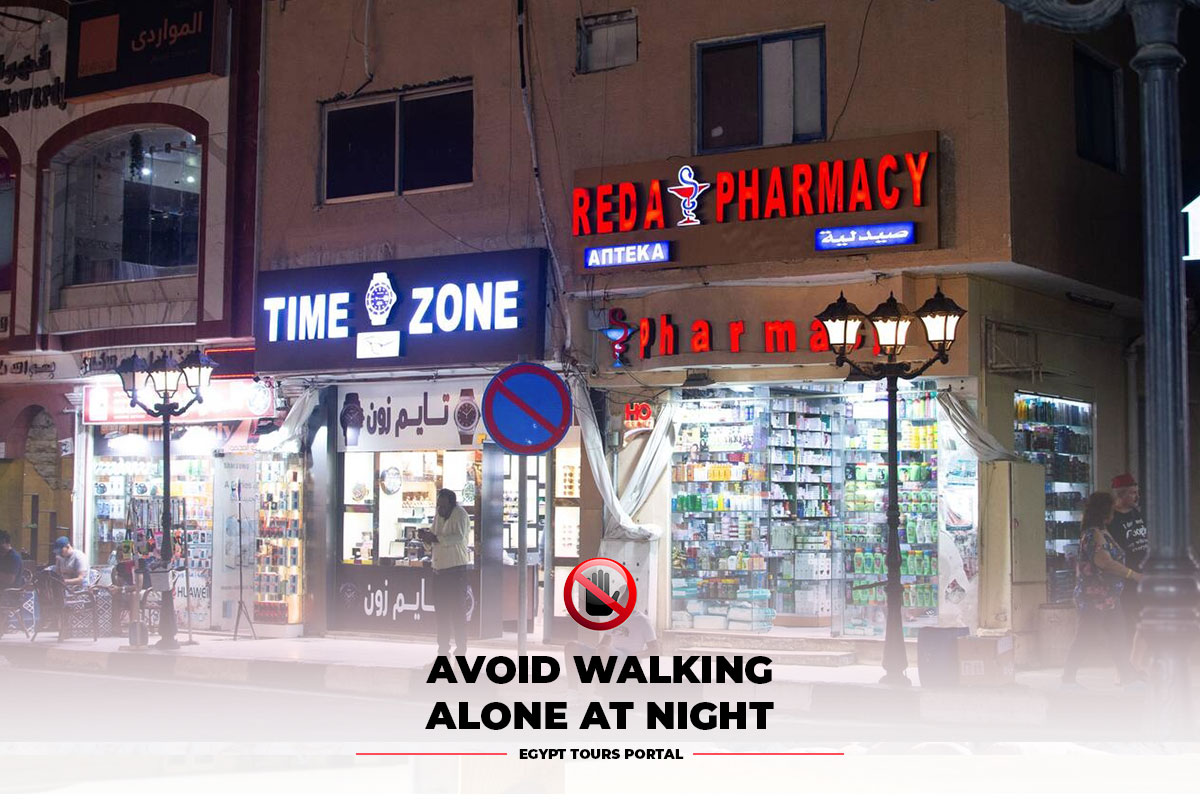 Avoid Walking Alone at Night - Egypt Tours Portal