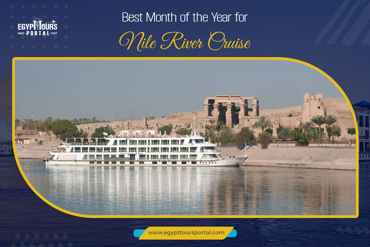 Best Month of the Year for Egypt Nile Cruise - Egypt Tours Portal