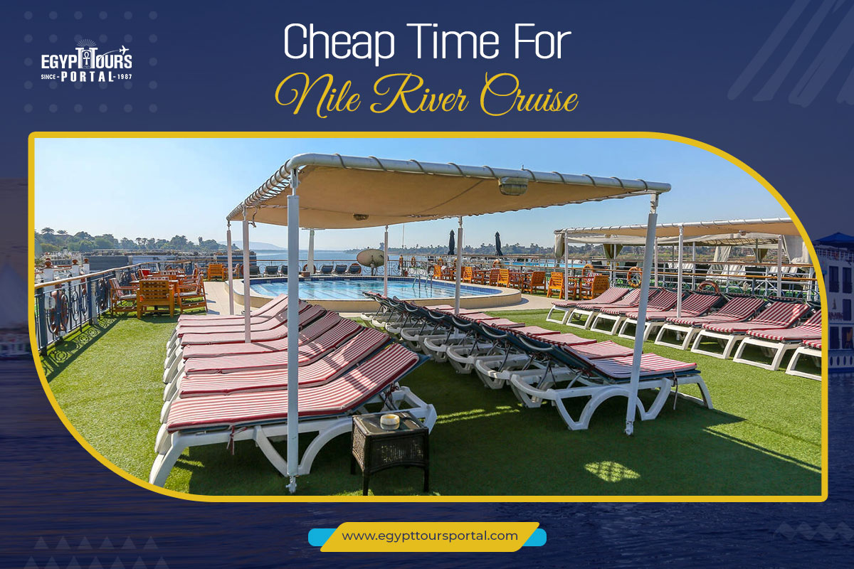 Cheap Time to Do A Nile Cruise - Egypt Tours Portal