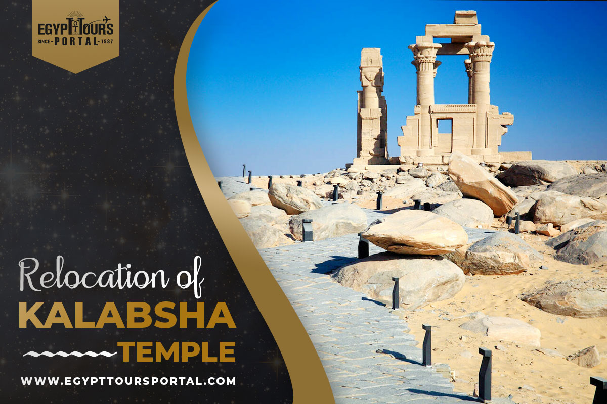 Relocation Process of Kalabsha Temple - Egypt Tours Portal