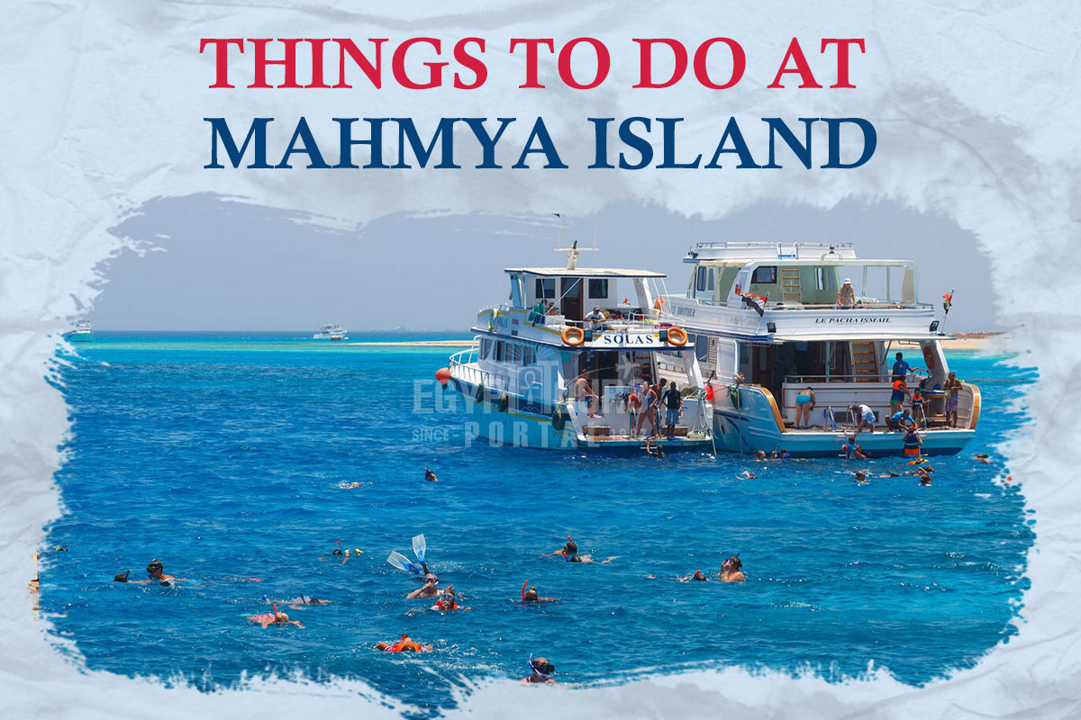 Things to Do in Mahmya Island  - Egypt Tours Portal