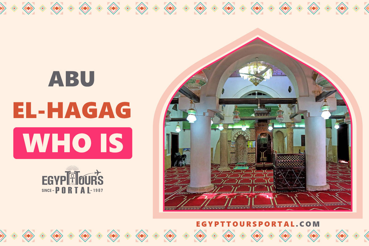 Who is Abu Al-Hajjaj - Egypt Tours Portal