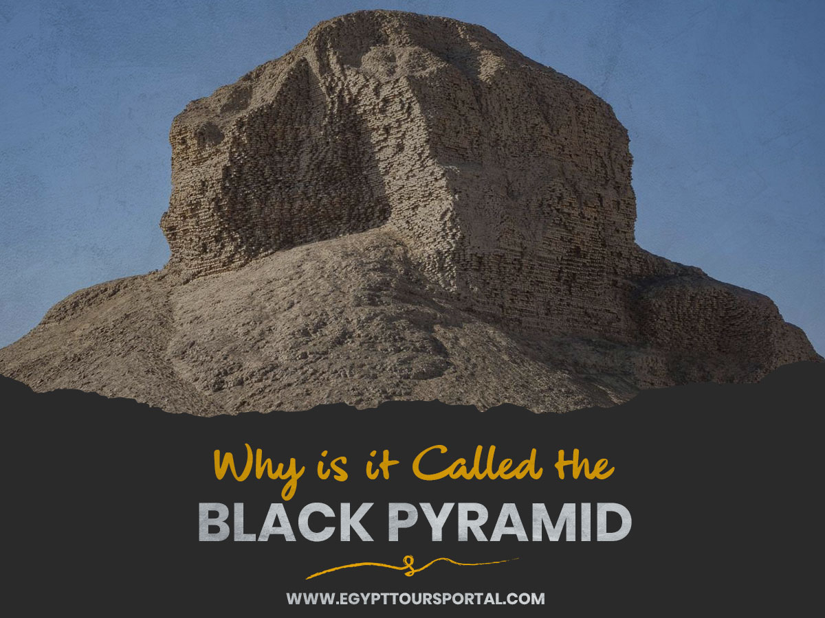 Why is it Called the Black Pyramid - Egypt Tours Portal