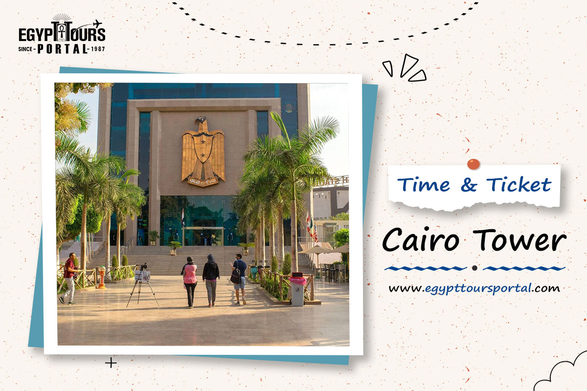 Cairo Tower Opening Time & Ticket Prices - Egypt Tours Portal