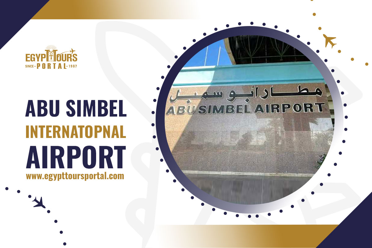 Abu Simbel International Airport - Egypt Airports - Egypt Tours Portal