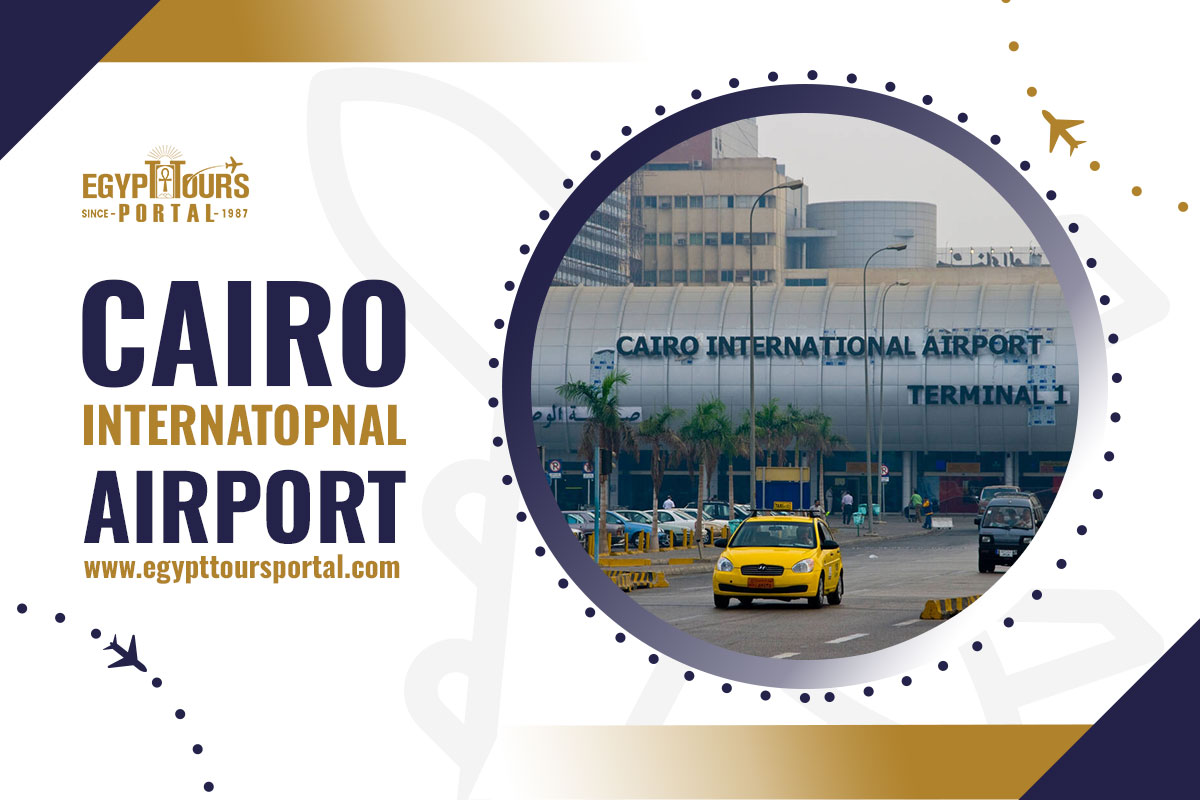 Cairo International Airport - Egypt Airports - Egypt Tours Portal