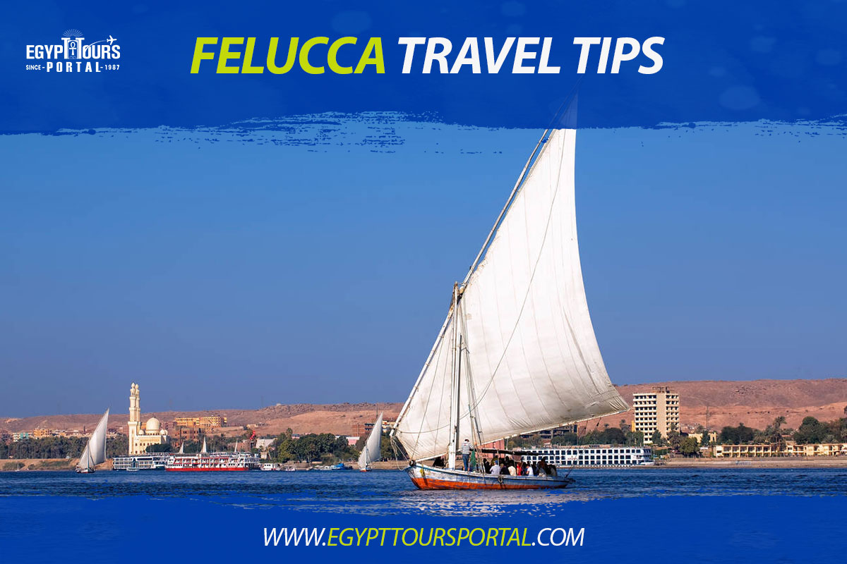 Felucca Travel Tips - Egypt Tours Portal