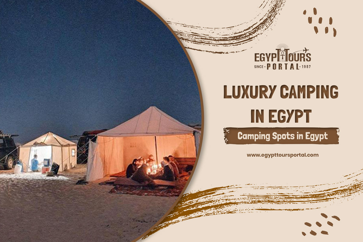 Luxury Camping in Egypt - Egypt Tours Portal