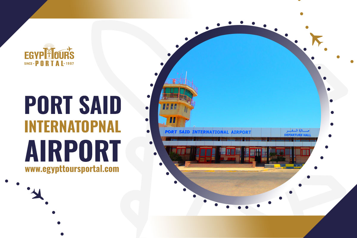 Port Said International Airport - Egypt Airports - Egypt Tours Portal