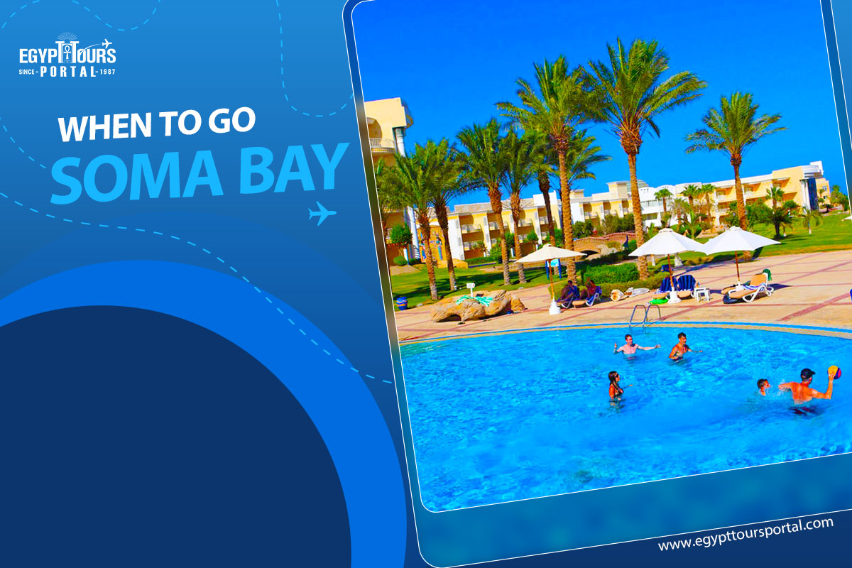 Best Time to Visit Soma Bay - Egypt Tours Portal