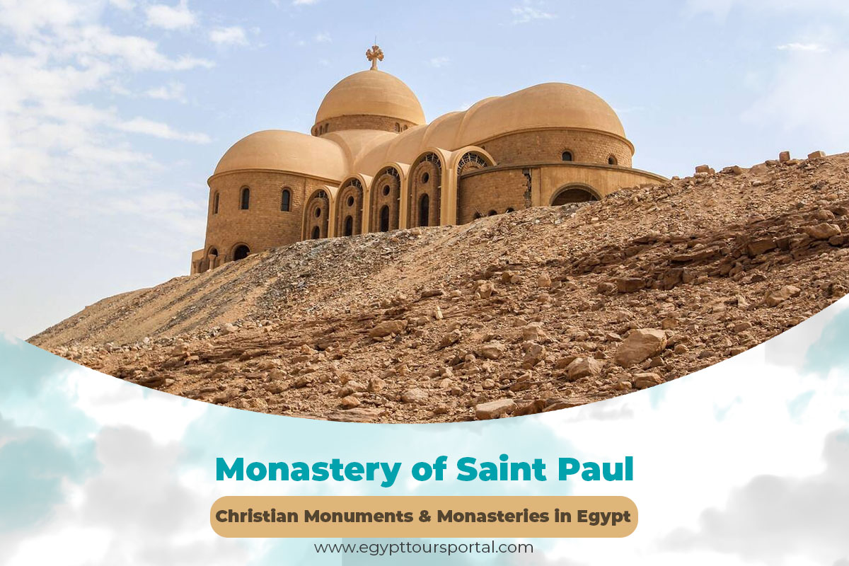 Monastery of Saint Paul - Christian Monuments and Monasteries in Egypt - Egypt Tours Portal