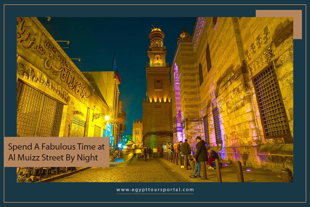 Al Muizz Street By Night - How to Spend a Night in Cairo - Egypt Tours Portal