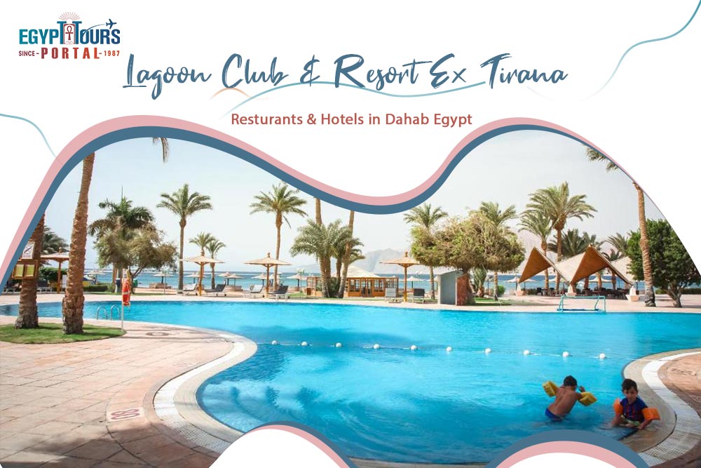 Dahab Lagoon Club & Resort Ex Tirana - Resorts & Hotels in Dahab Egypt - Egypt Tours Portal