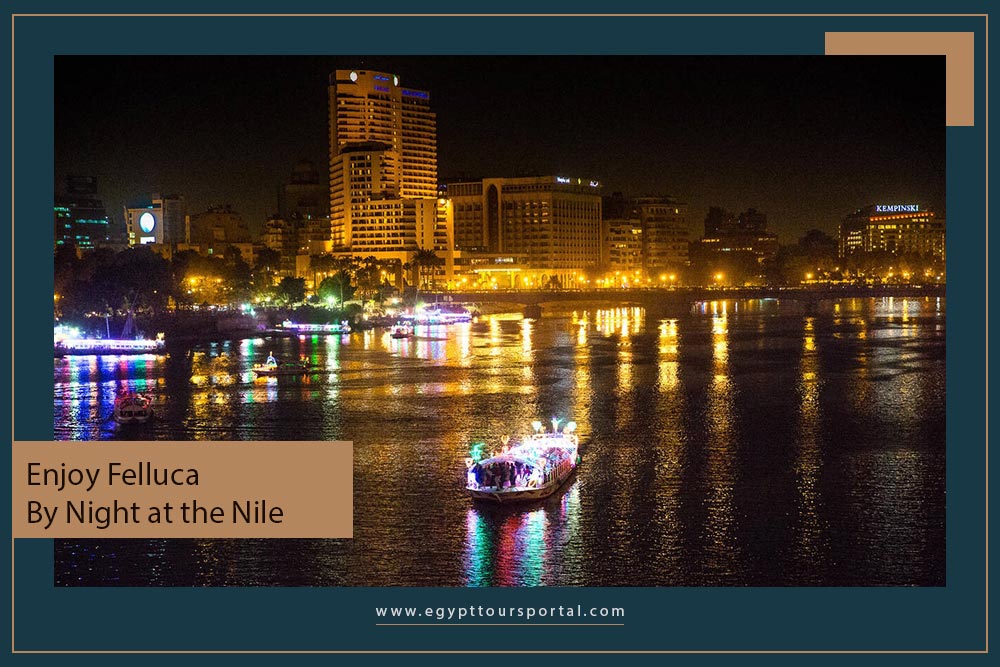 Felluca By Night at Cairo Nile - How to Spend a Night in Cairo - Egypt Tours Portal