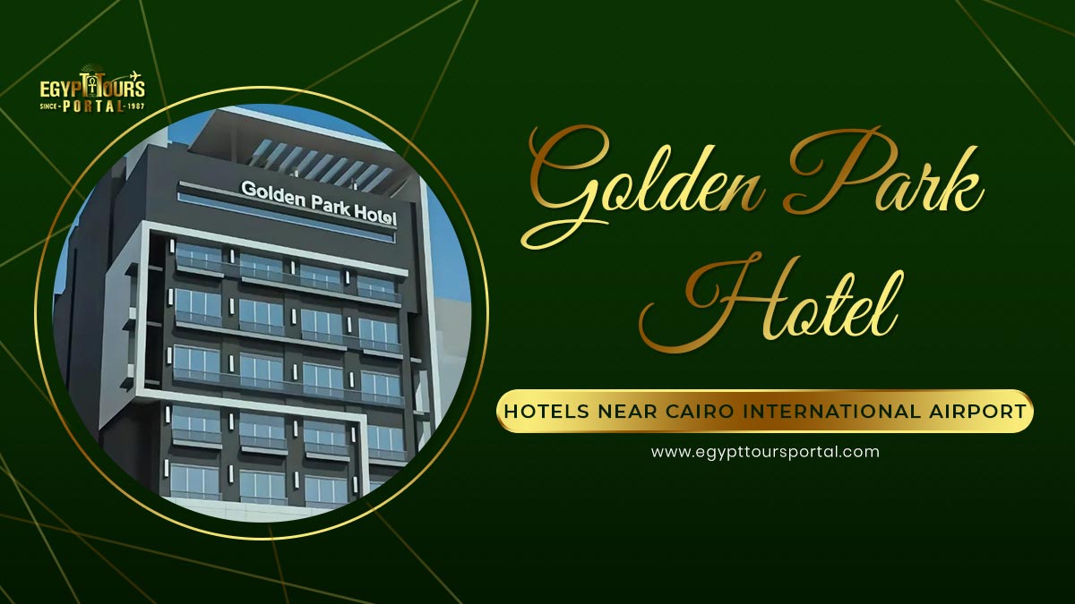 Golden Park Hotel - Hotels Near Cairo International Airport - Egypt Tours Portal
