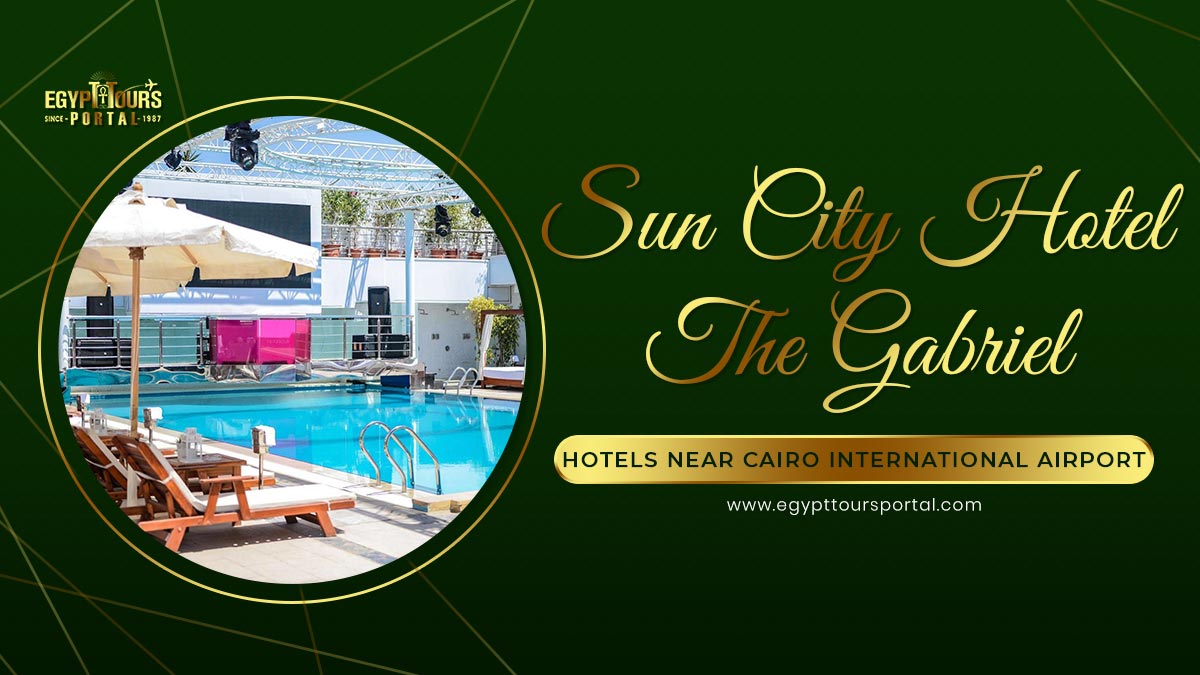 Sun City Hotel—The Gabriel - Hotels Near Cairo International Airport - Egypt Tours Portal