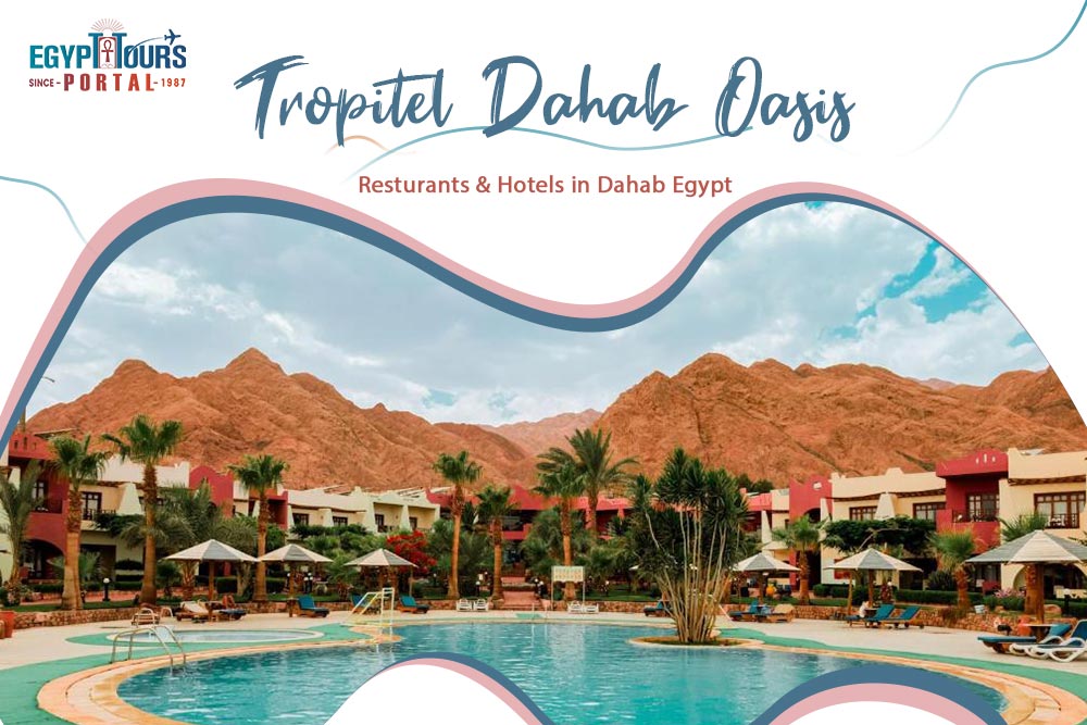 Tropitel Dahab Oasis - Resorts & Hotels in Dahab - Egypt Tours Portal