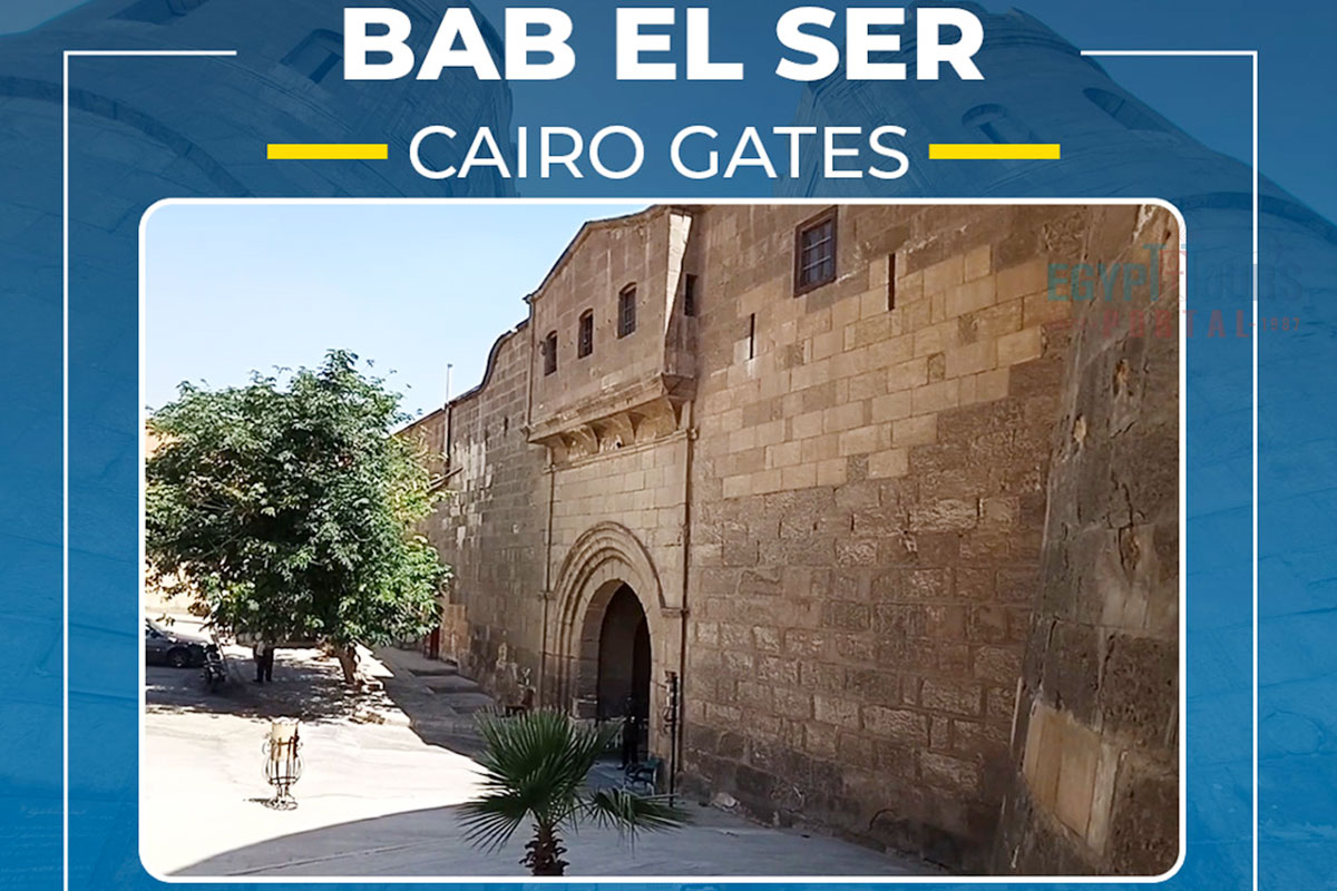 Bab El Ser - Egypt Tours Portal
